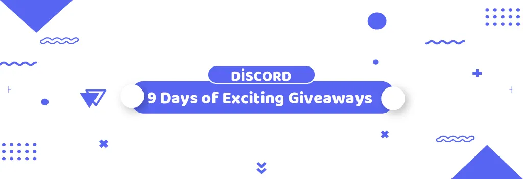 Celebrating Discord’s 9th Birthday: 9 Days of Exciting Giveaways!
